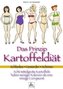Das Prinzip Kartoffeldiät