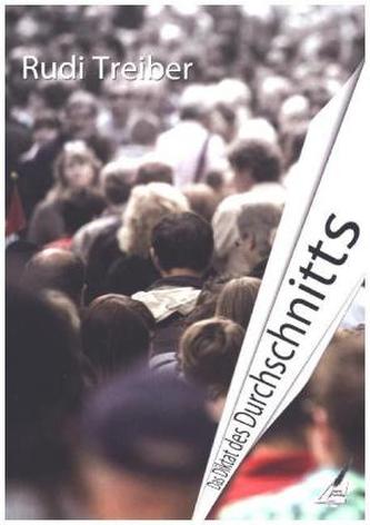 Das Diktat des Durchschnitts