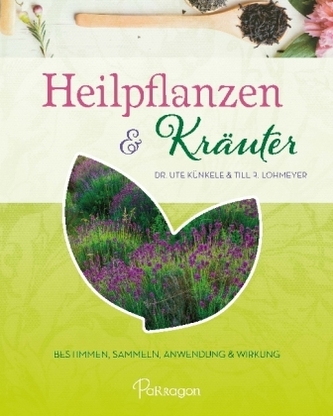 Heilpflanzen & Kräuter Heilpflanzen & Kräuter