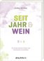 Seit Jahr & Wein
