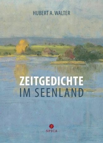 Zeitgedichte im Seenland Zeitgedichte im Seenland