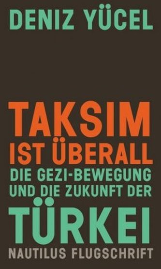 Taksim ist überall Taksim ist überall