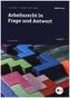 Arbeitsrecht in Frage und Antwort (f. Österreich)