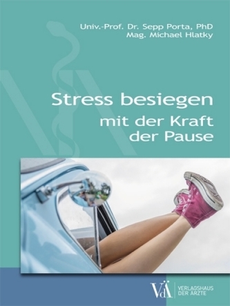 Stress besiegen mit der Kraft der Pause