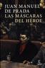 Las máscaras del héroe