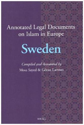 Annotated Legal Documents on Islam in Europe: Sweden