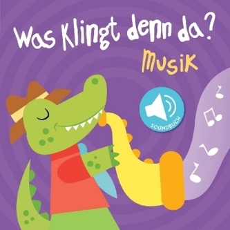 Was klingt denn da? - Musik, m. Soundefekten