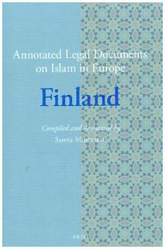 Annotated Legal Documents on Islam in Europe: Finland