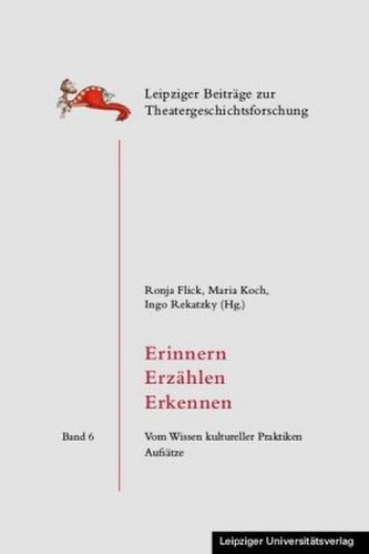 Erinnern - Erzählen - Erkennen