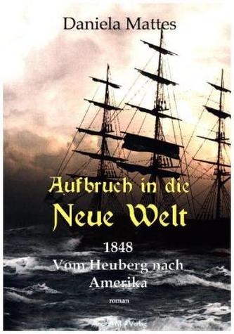 Aufbruch in die Neue Welt