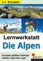 Lernwerkstatt Die Alpen