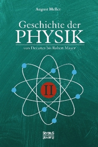 Geschichte der Physik. Bd.2