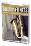 Saxofon Fitness, m. 2 Audio-CDs