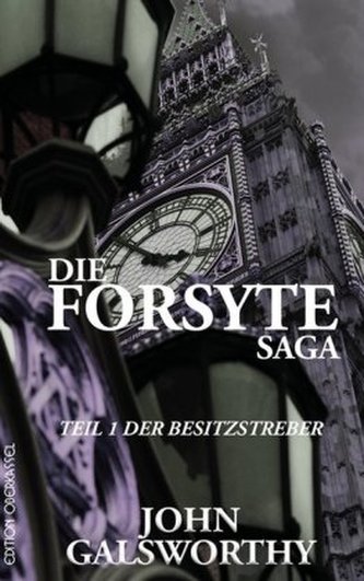 Die Forsyte Saga - Der Besitzstreber