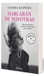 Hablarán de nosotras