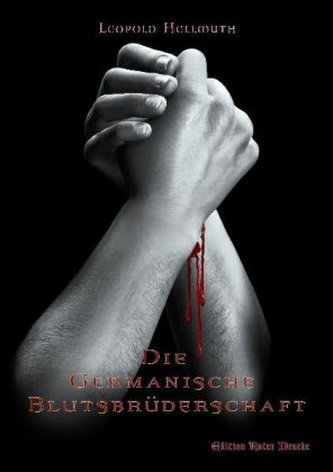 Die germanische Blutsbrüderschaft