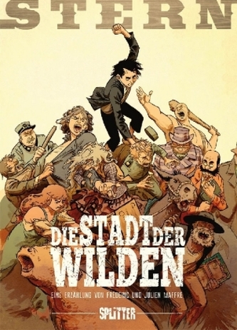Stern - Die Stadt der Wilden Stern - Die Stadt der Wilden