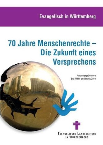 70 Jahre Menschenrechte - Die Zukunft eines Versprechens