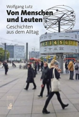 Von Menschen und Leuten