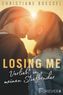 Losing me