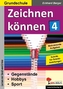 Zeichnen können. Bd.4