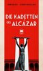 Die Kadetten des Alcázar