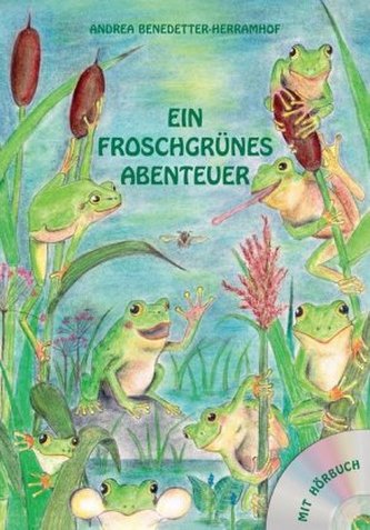Ein froschgrünes Abenteuer, m. 1 Audio-CD