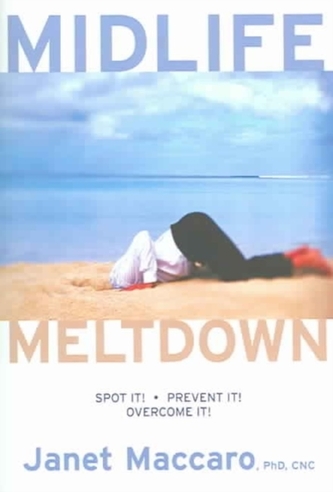 Midlife Meltdown