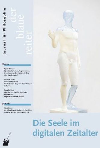 Der Blaue Reiter. Journal für Philosophie / Die Seele im digitalen Zeitalter