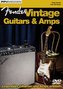 Fender Vintage Guitars & Amps, 1 DVD