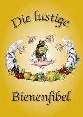 Die lustige Bienenfibel