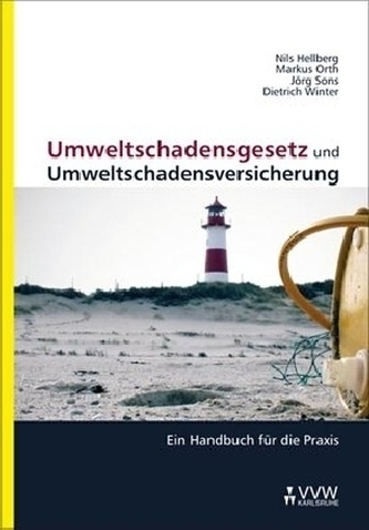 Umweltschadensgesetz und Umweltschadensversicherung