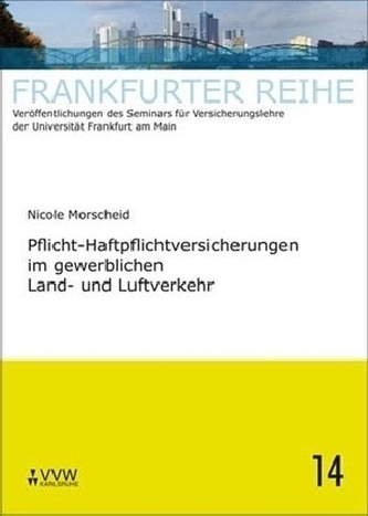 Pflicht-Haftpflichtversicherungen im gerwerblichen Land- und Luftverkehr