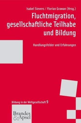 Fluchtmigration, gesellschaftliche Teilhabe und Bildung