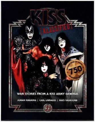 Kiss Klassified War Stories From An Army General (Book About Music)