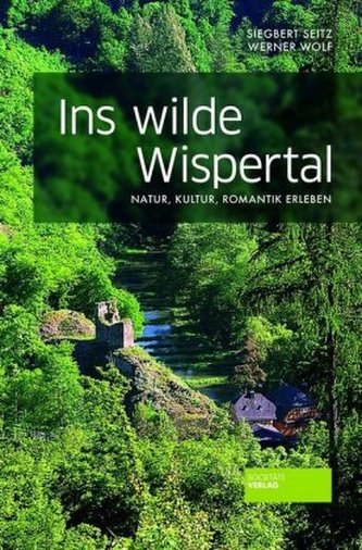 Ins wilde Wispertal