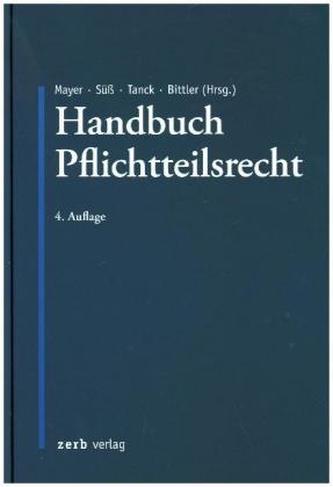 Handbuch Pflichtteilsrecht
