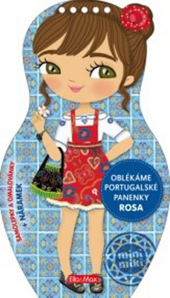 Oblékáme portugalské panenky Rosa Oblékáme portugalské panenky Rosa