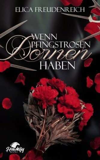 Wenn Pfingstrosen Dornen haben