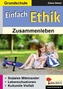 Einfach Ethik - Zusammenleben