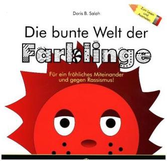 Die bunte Welt der Farblinge