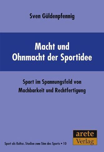 Macht und Ohnmacht der Sportidee
