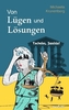 Von Lügen und Lösungen