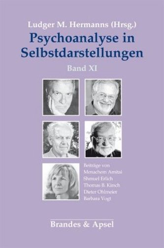 Psychoanalyse in Selbstdarstellungen. Bd.11