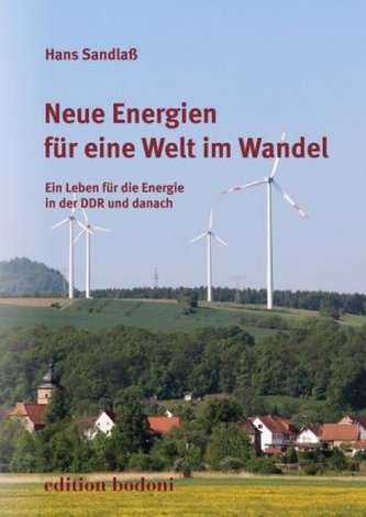Neue Energien für eine Welt im Wandel