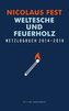 Weltesche und Feuerholz