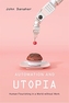 Automation and Utopia
