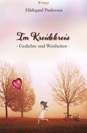 Im Kreidekreis - Gedichte und Weisheiten