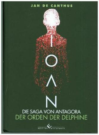 Ioan - Die Saga von Antagora. Bd.2