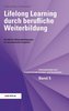 Lifelong Learning durch berufliche Weiterbildung